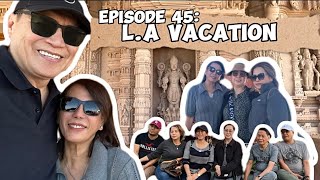 Ep 45 LA Vacation  Bonoy amp Pinty Gonzaga [upl. by Christos]