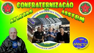 CONFRATERNIZAÇÃO NA ASSTBM [upl. by Matless]