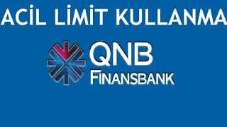 QNB Finansbank Acil Limit Nasıl Kullanılır [upl. by Randall]