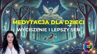 Medytacja na Wyciszenie i Lepszy Sen dla Dzieci Medytacja Sennych Gwiazd [upl. by Venterea]