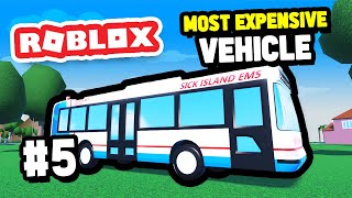 Buying The MOST EXPENSIVE Vehicle in Roblox Your Hospital  5 [upl. by Inaj]