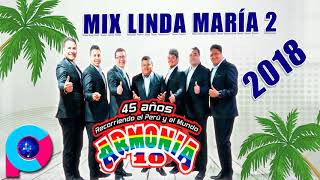 Armonia 10 Mix Llinda Maria 2 primicia 2018 [upl. by Tecla]