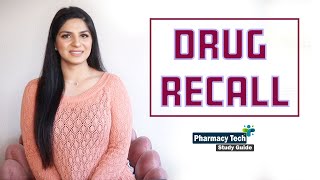 What is a Drug Recall  Types of Drug Recall  How to handle drug recall  Pharmacy tech study guide [upl. by Marty]