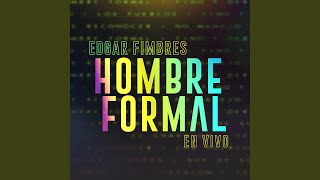 Hombre Formal [upl. by Jerrie]