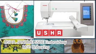 New USHA JANOME 550E memory craft Embroidery machine UNBOXING [upl. by Nady142]