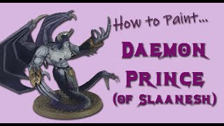 How to Paint Slaanesh Daemon Prince [upl. by Anatnas]