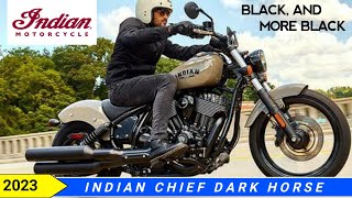 2023 Indian Chief Dark Horse Specs Colors and Price [upl. by Michal]