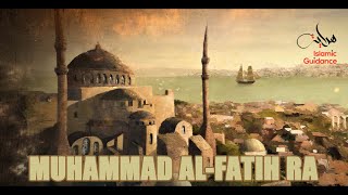 Muhammad Al Fatih RA [upl. by Raddi]