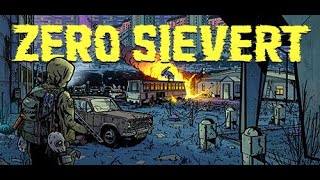 ZERO Sievert  PC Gameplay [upl. by Evita]