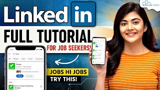 LinkedIn Tutorial For Beginners  How to Use amp Grow LinkedIn to Get Jobs Full Course [upl. by Carder]