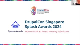 DrupalCon Asia Splash Awards 2024 How to Create an Award Winning Submission [upl. by Euqinoj]