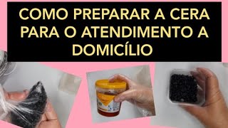 Como preparar e aquecer a cera para atendimento a domicílio [upl. by Shannon]