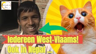 Iedereen WestVlaams Ook in Nepal [upl. by Ronalda]