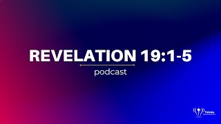 Revelation 1915  Bible Study  Revelation Podcast [upl. by Hulen]