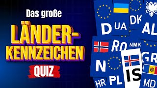 Das große Länderkennzeichen QUIZ Wie viele Länder kannst du anhand des Kennzeichens erkennen [upl. by Alwyn62]