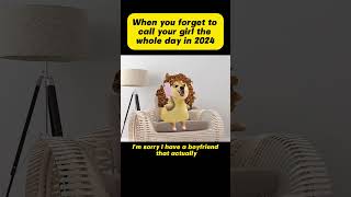 When you forget to call your girl the whole day in 2024 animations funny [upl. by Akinat632]