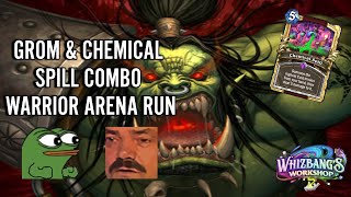 The Chemical Spill COMBO Grommash amp Chemical Spill Warrior Arena Run [upl. by Sanferd]