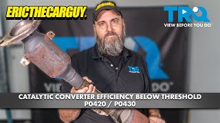 EricTheCarGuy Explains Check Engine Codes  P0420 Catalyst System Efficiency Below Threshold [upl. by Yur]