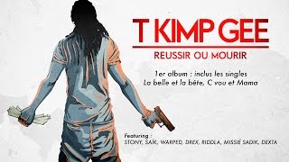 T KIMP GEE  Jé Aw Audio Officiel 2017 [upl. by Sokul435]