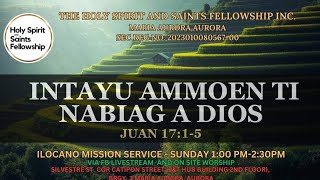 Ilocano Preaching Intayu Ammoen ti Nabiag a Dios [upl. by Baryram]