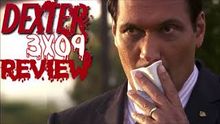 DEXTER  SEASON 3 EPISODE 9  ABOUT LAST NIGHT  REVIEW DEXTER [upl. by Gaiser]