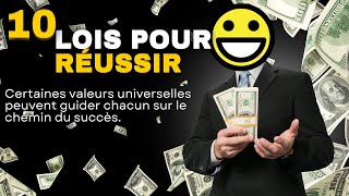 LES 10 LOIS DE LA RÉUSSITE réussite motivation [upl. by Effie]