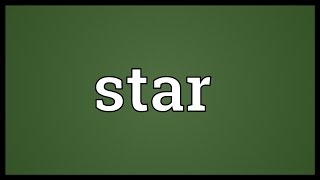 Star Meaning [upl. by Pandora]