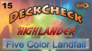 DeckCheck  Highlander  15  5 Color Landfall  SpielRaum Deutsch [upl. by Sajovich]