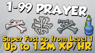 199 Prayer Guide Over 1M XPHR Runescape 3 Fast Xp From Level 1 [upl. by Ivana591]