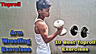 10 Best Toproll Exercises  Toproll Arm Wrestling Exercises  Exercises For Arm Wrestling At Home😲 [upl. by Oreves]