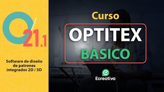 CURSO BÁSICO OPTITEX 21 Primeros Pasos Parte 1 🥼 [upl. by Rains479]