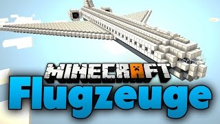 Minecraft Fliege deine selbst gebauten Flugzeuge Tutorial [upl. by Suhpoelc421]