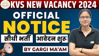 KVS Recruitment 2024  KVS Vacancy Eligibility KVS Teacher Full Details By Gargi Maam [upl. by Nnylcaj130]