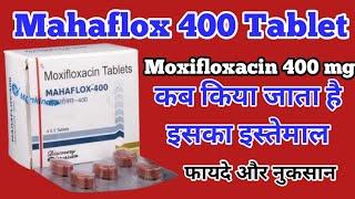 Mahaflox 400 Tablet Uses  Moxifloxacin 400 mg Uses Dosage And Side Effects [upl. by Gigi]