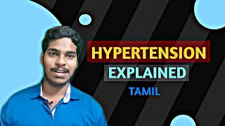 HYPERTENSION  EXPLAINED TAMIL [upl. by Wash]