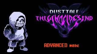 Dusttale The Genocides End ACT 1 Advanced Mode [upl. by Gradeigh660]