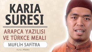 Karia suresi anlamı dinle Muflih Safitra Karia suresi arapça yazılışı okunuşu ve meali [upl. by Deanna97]