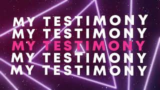 Bryson Gray  My Testimony Lyric Video [upl. by Ocire]