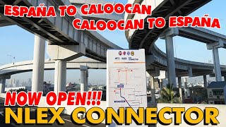 NLEX CONNECTOR NOW OPEN Caloocan to España  España to Caloocan  Opening Day Driving Tour [upl. by Angelita]