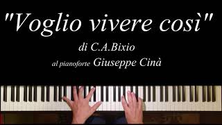 quotVoglio vivere cosìquot di CABixio  pianoforte solo  Giuseppe Cinà [upl. by Ennovart]