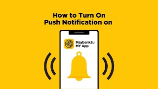 How to Turn On Push Notification For Your Maybank2u MY App [upl. by Port]