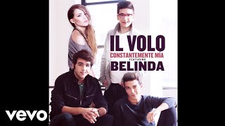 Il Volo  Constantemente Mía ft Belinda [upl. by Llerred]