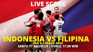 🔴 LIVE SCORE  INDONESIA VS FILIPINA  MEN SEA V LEAGUE 2024 [upl. by Nerrot]