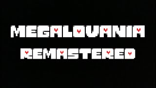 Undertale  MEGALOVANIA Remastered Remix [upl. by Genni]