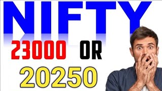 Nifty 23000 Or 20250  Nifty crash  Nifty next support level  nifty next target  Bank Nifty [upl. by Ahseikan]