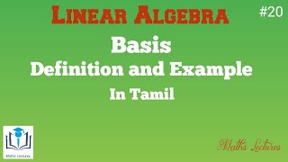 Basis  Definition and Example  Linear Algebra  In Tamil [upl. by Stenger]