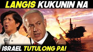 ISRAEL TUTULONG NA sa OIL amp GAS EXPLORATION ng PILIPINAS [upl. by Crawley]