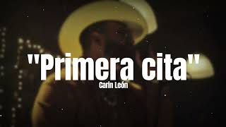 Carin Leon  Primera Cita Official Video [upl. by Kameko]