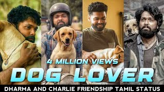 Dog Love Whatsapp Status Tamil [upl. by Gnoz]