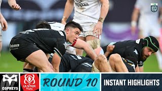 Ospreys v Ulster  Instant Highlights  Round 10  URC 202324 [upl. by Gierk692]